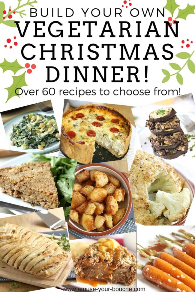 Build your own vegetarian Christmas dinner! - Amuse Your Bouche